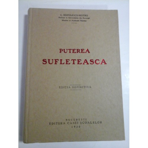   PUTEREA  SUFLETEASCA  -  C. RADULESCU  MOTRU 